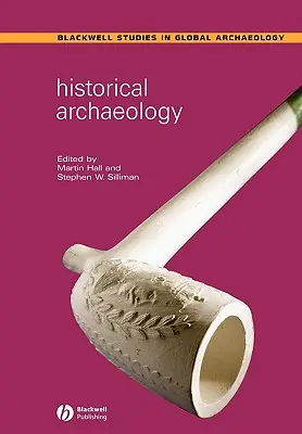 Arheologie istorică - Historical Archaeology
