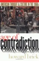 Epoca contradicțiilor: Cultura politică a revoltei olandeze - Age of Contradiction: The Political Culture of the Dutch Revolt