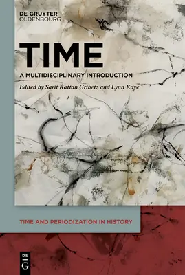 Timpul: o introducere multidisciplinară - Time: A Multidisciplinary Introduction