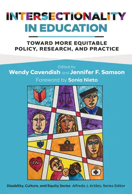 Intersecționalitatea în educație: Către politici, cercetare și practici mai echitabile - Intersectionality in Education: Toward More Equitable Policy, Research, and Practice