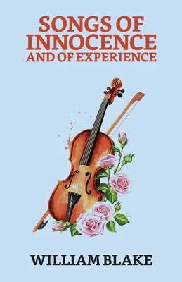 Cântece de inocență și de experiență - Songs of Innocence And of Experience