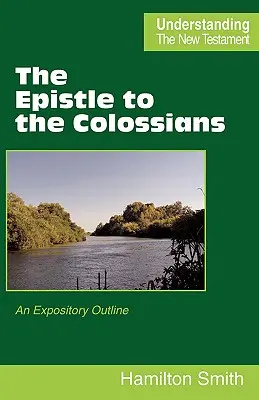 Epistola către Coloseni - The Epistle to the Colossians