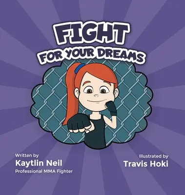Luptă pentru visele tale: Go Get It, Girl! - Fight For Your Dreams: Go Get It, Girl!