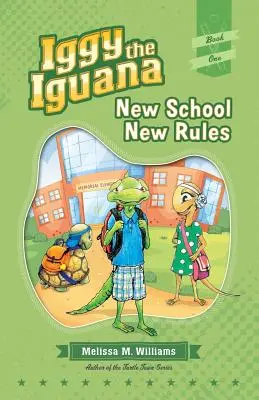 Iggy Iguana: Școală nouă Reguli noi - Iggy the Iguana: New School New Rules