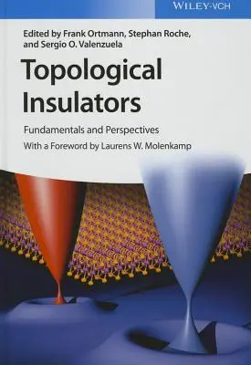 Izolatori topologici: Fundamente și perspective - Topological Insulators: Fundamentals and Perspectives