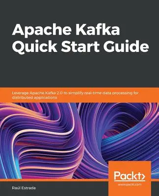 Ghid de pornire rapidă Apache Kafka - Apache Kafka Quick Start Guide