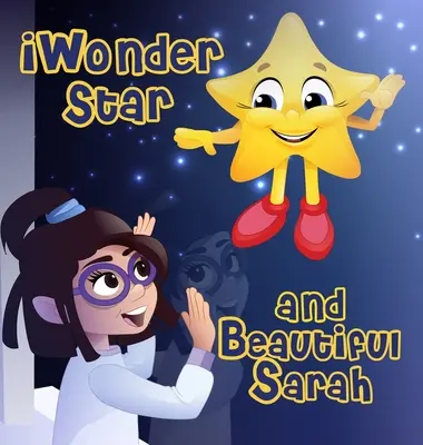 iWonder Star și frumoasa Sarah - iWonder Star and Beautiful Sarah