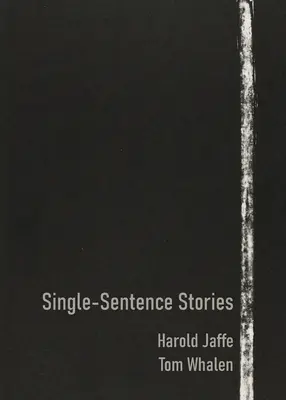 Povestiri cu o singură propoziție - Single-Sentence Stories