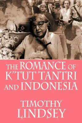 Romantismul lui K'tut Tantri și Indonezia - The Romance of K'tut Tantri and Indonesia