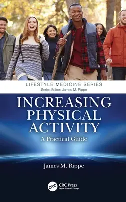Creșterea activității fizice: Un ghid practic - Increasing Physical Activity: A Practical Guide