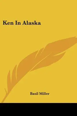 Ken în Alaska - Ken In Alaska