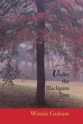 Sub copacul Blackgum - Under the Blackgum Tree