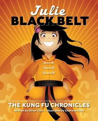 Julie Centura neagră: Cronicile Kung Fu - Julie Black Belt: The Kung Fu Chronicles