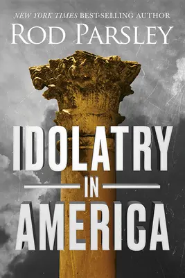 Idolatria în America - Idolatry in America
