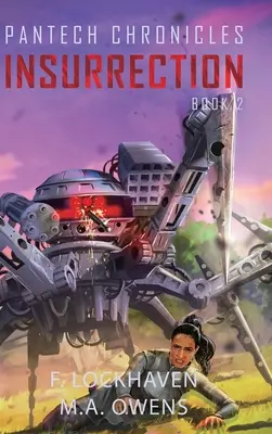 Cronicile PanTech: Insurecție - PanTech Chronicles: Insurrection