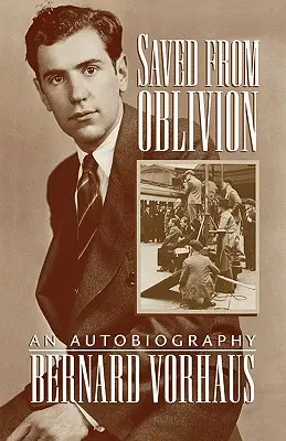 Salvat de uitare: O autobiografie - Saved from Oblivion: An Autobiography