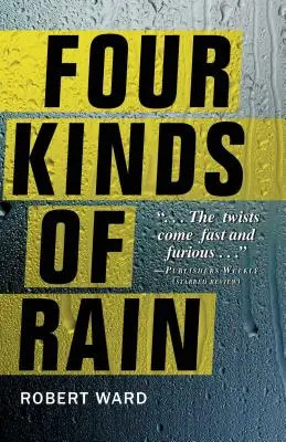 Patru feluri de ploaie - Four Kinds of Rain