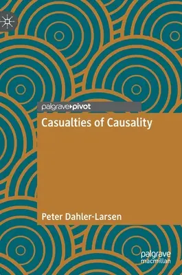 Victime ale cauzalității - Casualties of Causality