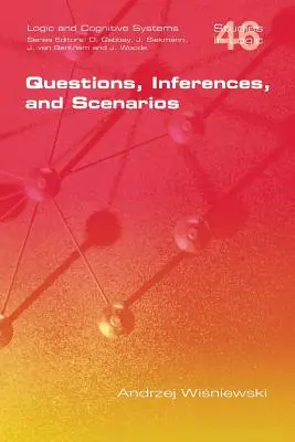 Întrebări, inferențe și scenarii - Questions, Inferences, and Scenarios