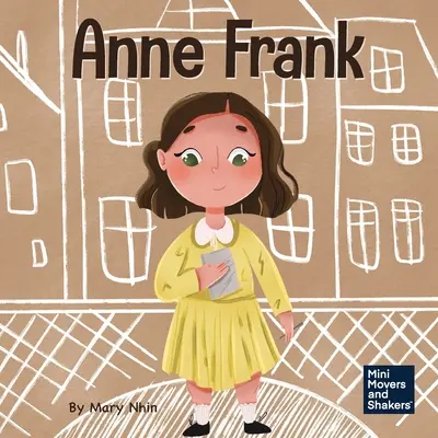 Anne Frank: O carte pentru copii despre speranță - Anne Frank: A Kid's Book About Hope