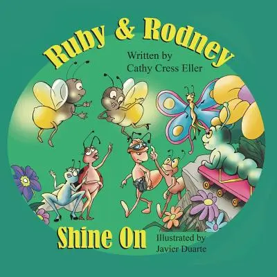 Ruby și Rodney strălucesc - Ruby & Rodney Shine on