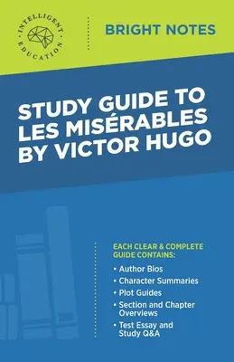 Ghid de studiu pentru Les Misrables de Victor Hugo - Study Guide to Les Misrables by Victor Hugo