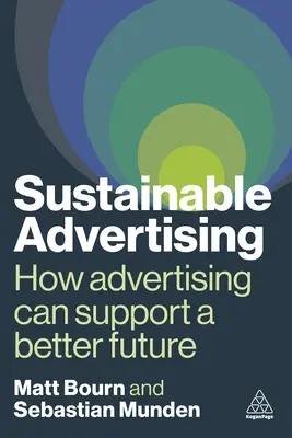 Publicitatea durabilă: Cum poate sprijini publicitatea un viitor mai bun - Sustainable Advertising: How Advertising Can Support a Better Future
