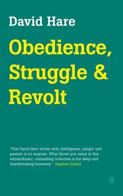 Obediență, luptă și revoltă - Obedience, Struggle and Revolt
