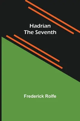 Hadrian al șaptelea - Hadrian the Seventh