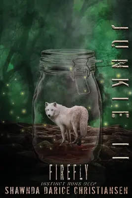 Junkie II: Licurici - Junkie II: Firefly