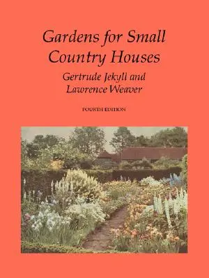 Grădini pentru case mici de țară - Gardens for Small Country Houses