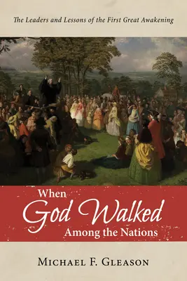 Când Dumnezeu a umblat printre națiuni - When God Walked Among the Nations