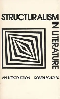 Structuralismul în literatură: O introducere - Structuralism in Literature: An Introduction
