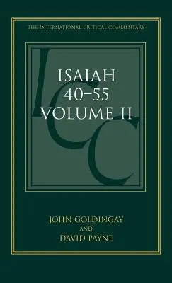 Isaia 40-55 Volumul II: Un comentariu critic și exegetic - Isaiah 40-55 Volume II: A Critical and Exegetical Commentary