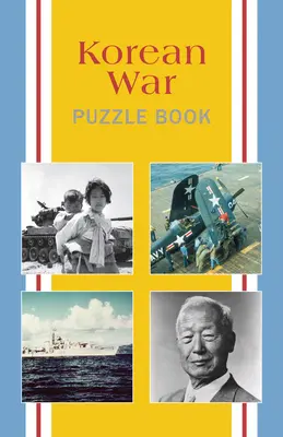 Carte de puzzle despre războiul din Coreea - Korean War Puzzle Book