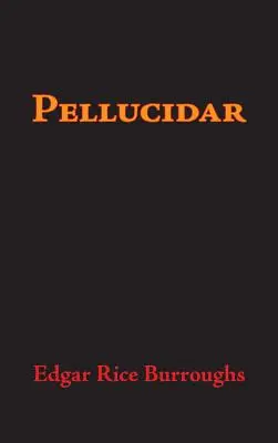 Pellucidar, ediție în format mare - Pellucidar, Large-Print Edition