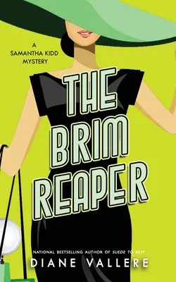 The Brim Reaper: Un mister Samantha Kidd - The Brim Reaper: A Samantha Kidd Mystery