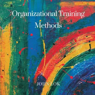 Metodele de instruire organizațională - Organizational Training Methods