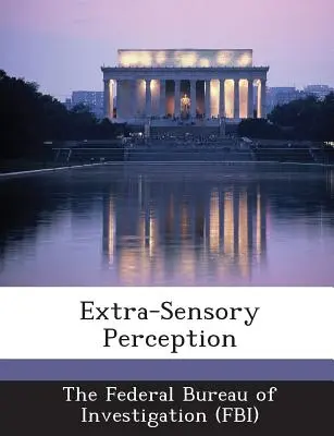 Percepția extrasenzorială - Extra-Sensory Perception