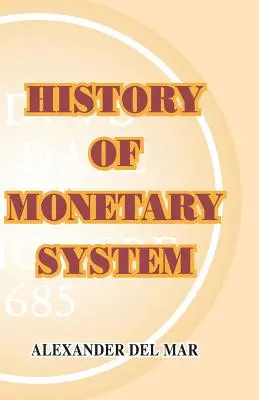 Istoria sistemelor monetare - History of Monetary Systems