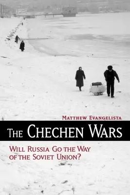 Războaiele cecene: Va urma Rusia calea Uniunii Sovietice? - The Chechen Wars: Will Russia Go the Way of the Soviet Union?