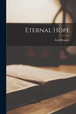 Speranță eternă - Eternal Hope
