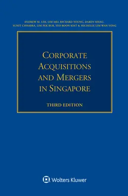 Achiziții și fuziuni corporative în Singapore - Corporate Acquisitions and Mergers in Singapore