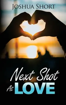 Următoarea șansă la iubire - Next Shot At Love