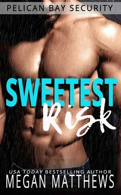 Cel mai dulce risc - Sweetest Risk
