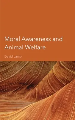 Conștiința morală și bunăstarea animalelor - Moral Awareness and Animal Welfare