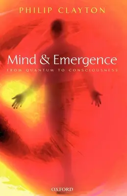 Minte și emergență: De la cuantică la conștiință - Mind and Emergence: From Quantum to Consciousness