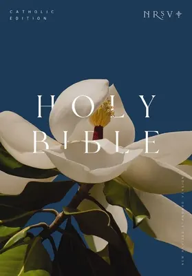 NRSV Catholic Edition Bible, Magnolia Paperback (Global Cover Series): Sfânta Biblie - NRSV Catholic Edition Bible, Magnolia Paperback (Global Cover Series): Holy Bible