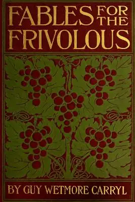 Fabule pentru cei frivoli (Fables for the Frivolous) - Fables for the Frivolous
