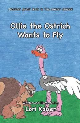 Ollie struțul vrea să zboare - Ollie the Ostrich Wants to Fly
